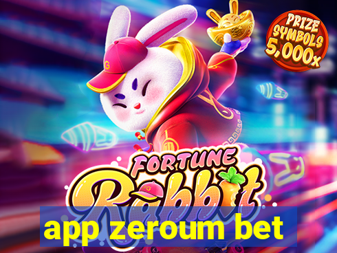 app zeroum bet